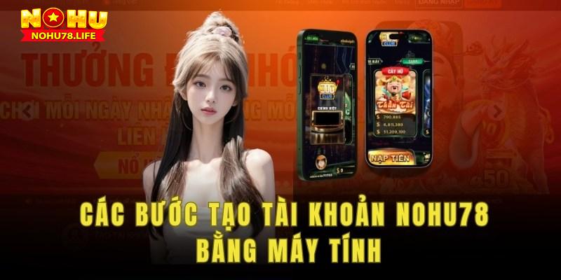 Các bước tạo tài khoản bằng máy tính rất đơn giản và nhanh chóng