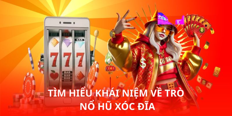 Nổ Hũ Xóc Đĩa – Khi Trò Dân Gian Hòa Cùng Slot Đổi Thưởng 1 Tìm hiểu khái niệm về trò Nổ Hũ Xóc Đĩa